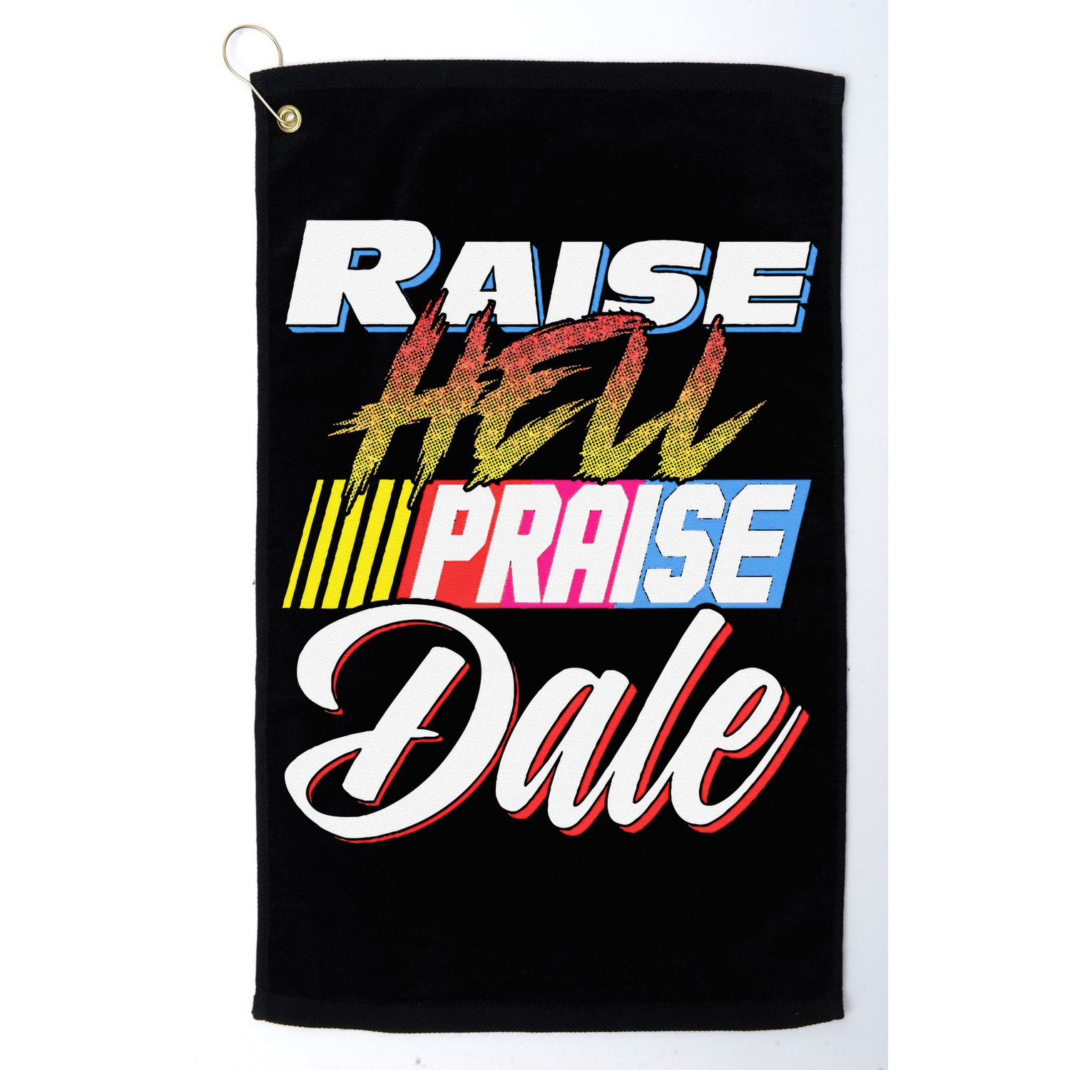 Raise Hell Praise Dale Retro Vintage Golf Towel