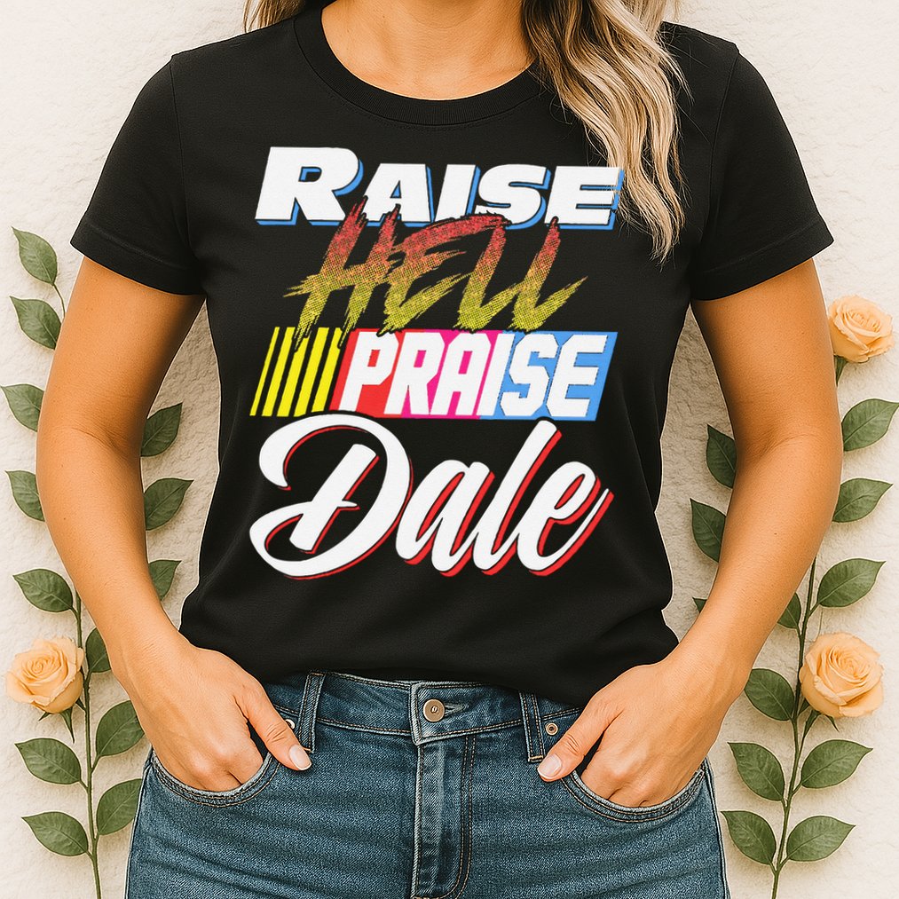 Raise Hell Praise Dale Retro Vintage Womens T-Shirt