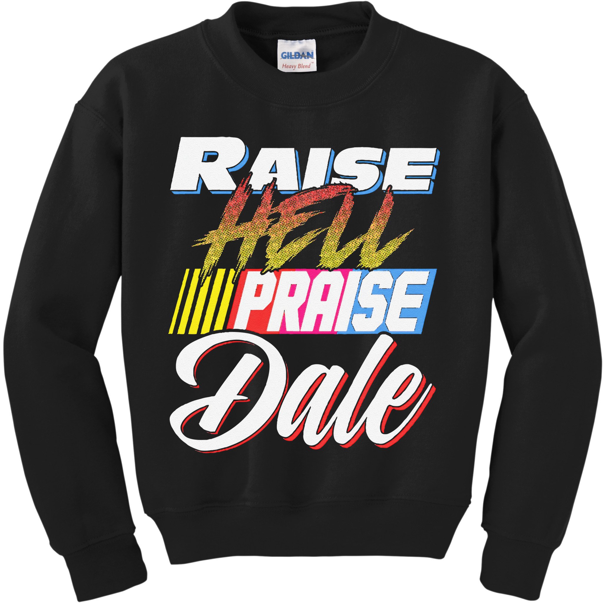 Raise Hell Praise Dale Retro Vintage Kids Sweatshirt