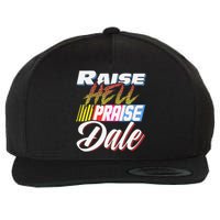 Raise Hell Praise Dale Retro Vintage Wool Snapback Cap