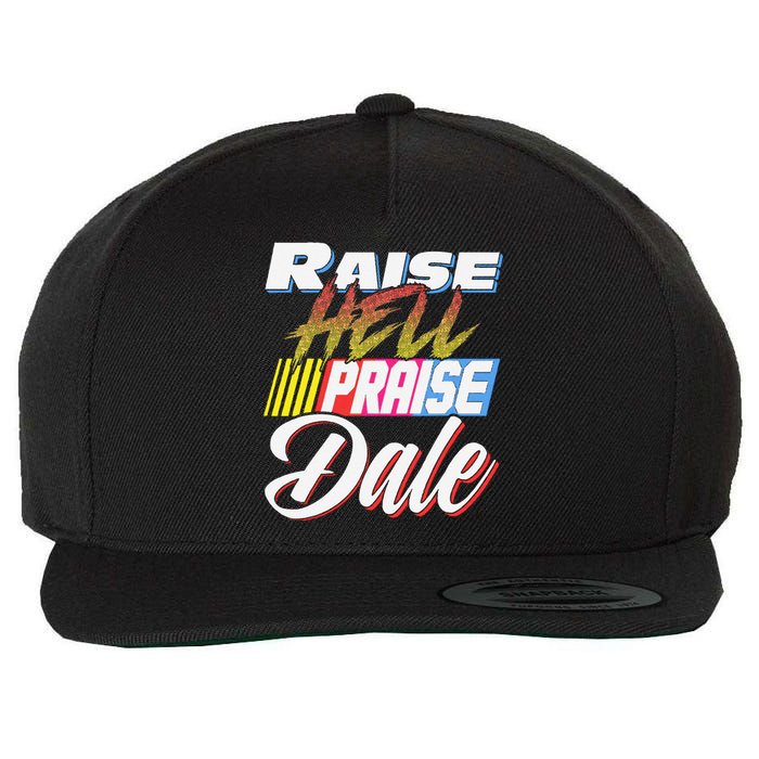 Raise Hell Praise Dale Retro Vintage Wool Snapback Cap