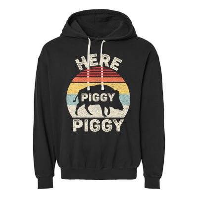 Retro Here Piggy Piggy Boar Hunting Pig Hog Hunter Garment-Dyed Fleece Hoodie