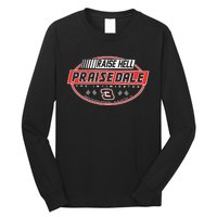 Raise Hell Praise Dale Long Sleeve Shirt