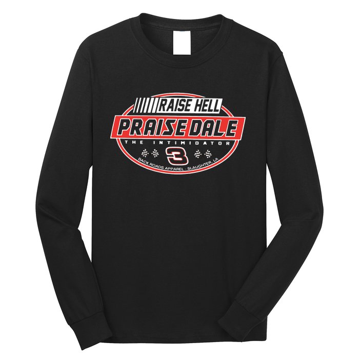 Raise Hell Praise Dale Long Sleeve Shirt