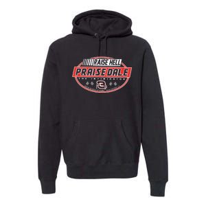 Raise Hell Praise Dale Premium Hoodie