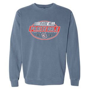 Raise Hell Praise Dale Garment-Dyed Sweatshirt