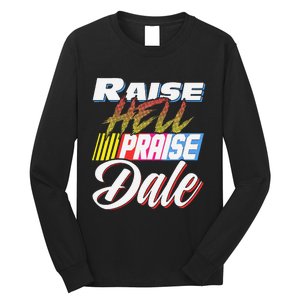 Raise Hell Praise Dale Retro Long Sleeve Shirt