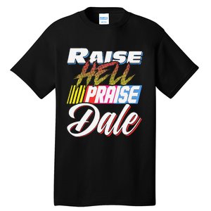 Raise Hell Praise Dale Retro Tall T-Shirt