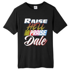 Raise Hell Praise Dale Retro Tall Fusion ChromaSoft Performance T-Shirt