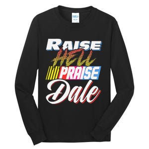 Raise Hell Praise Dale Retro Tall Long Sleeve T-Shirt