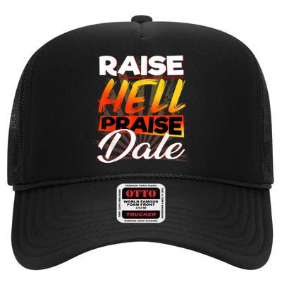 Raise Hell Praise Dale Vintage High Crown Mesh Back Trucker Hat