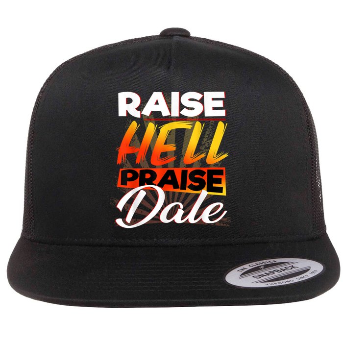 Raise Hell Praise Dale Vintage Flatbill Hat