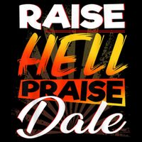 Raise Hell Praise Dale Vintage Flatbill Hat