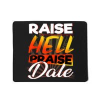 Raise Hell Praise Dale Vintage Mousepad