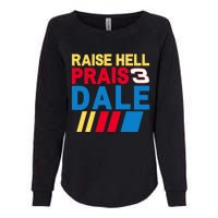 Raise Hell Praise Dale Vintage Funny Womens California Wash Sweatshirt