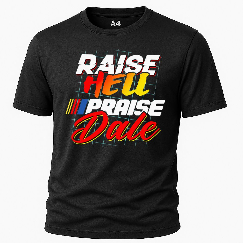 Raise Hell Praise Dale Cooling Performance Crew T-Shirt