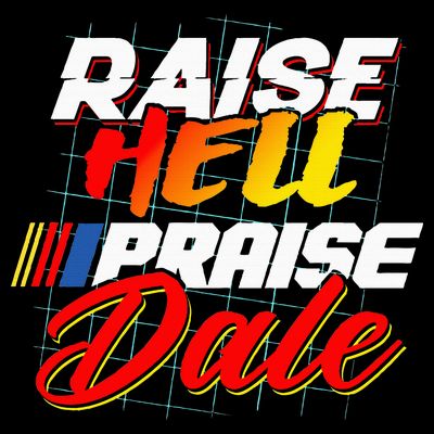Raise Hell Praise Dale T-Shirt