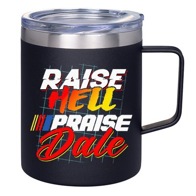 Raise Hell Praise Dale 12oz Stainless Steel Coffee Mug