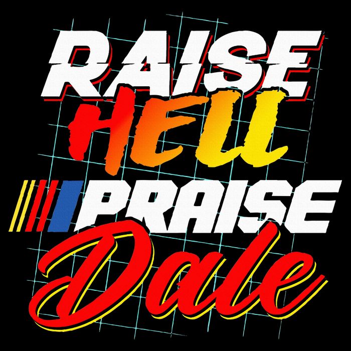 Raise Hell Praise Dale Poster