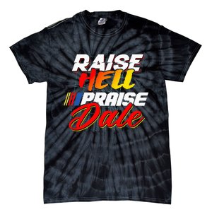 Raise Hell Praise Dale Tie-Dye T-Shirt