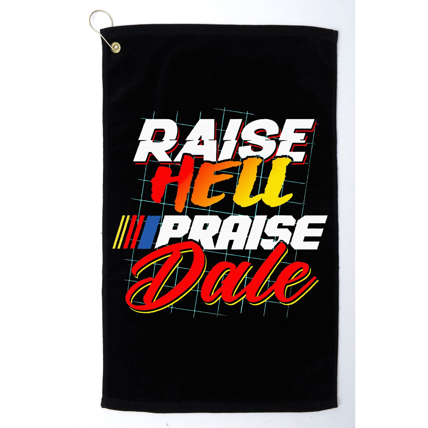 Raise Hell Praise Dale Golf Towel