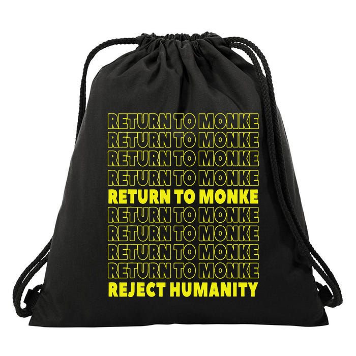 Reject Humanity Return To Monke Funny Monkey Drawstring Bag