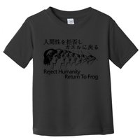 Reject Humanity Return To Frog Japanese Toddler T-Shirt