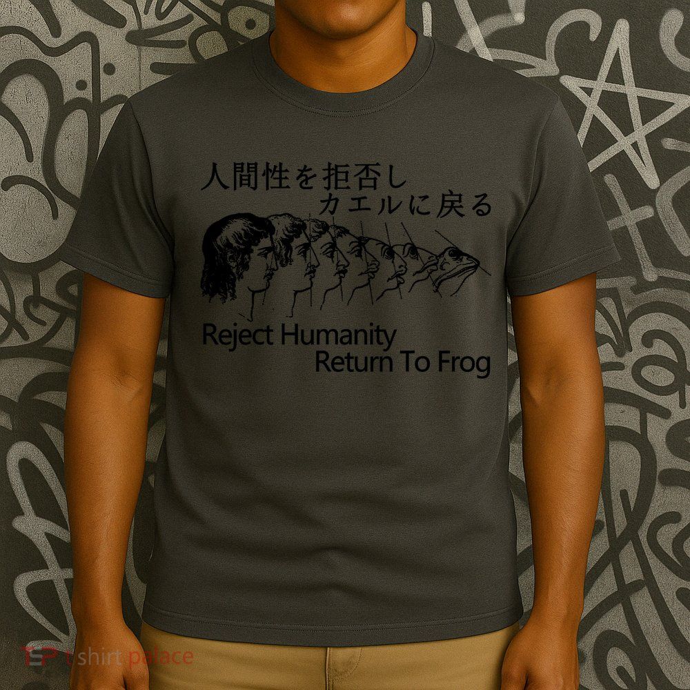 Reject Humanity Return To Frog Japanese T-Shirt