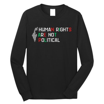 retro Human Rights Are Not Political Support Palestine  Long Sleeve Shirt