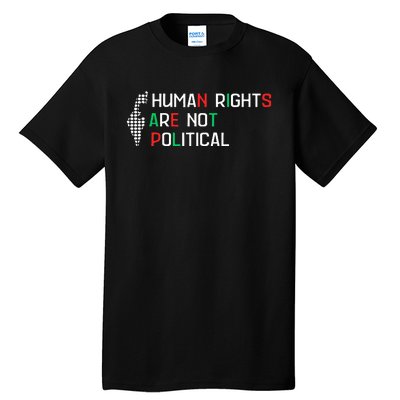 retro Human Rights Are Not Political Support Palestine  Tall T-Shirt