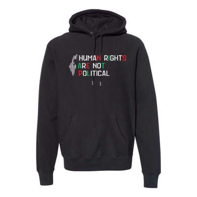 retro Human Rights Are Not Political Support Palestine  Premium Hoodie