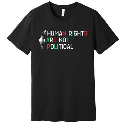 retro Human Rights Are Not Political Support Palestine  Premium T-Shirt