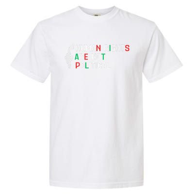 retro Human Rights Are Not Political Support Palestine  Garment-Dyed Heavyweight T-Shirt