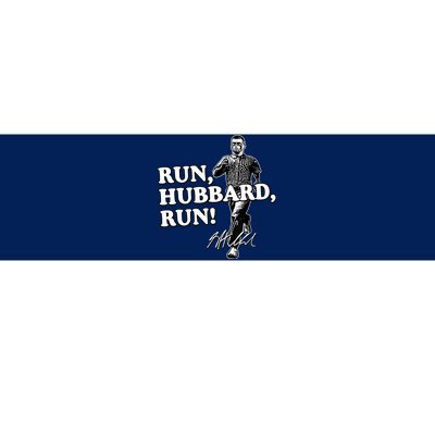 Run Hubbard Run Funny Sayings Sarcastic Bumper Sticker