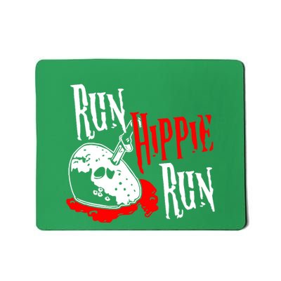 Run Hippie Run Mousepad