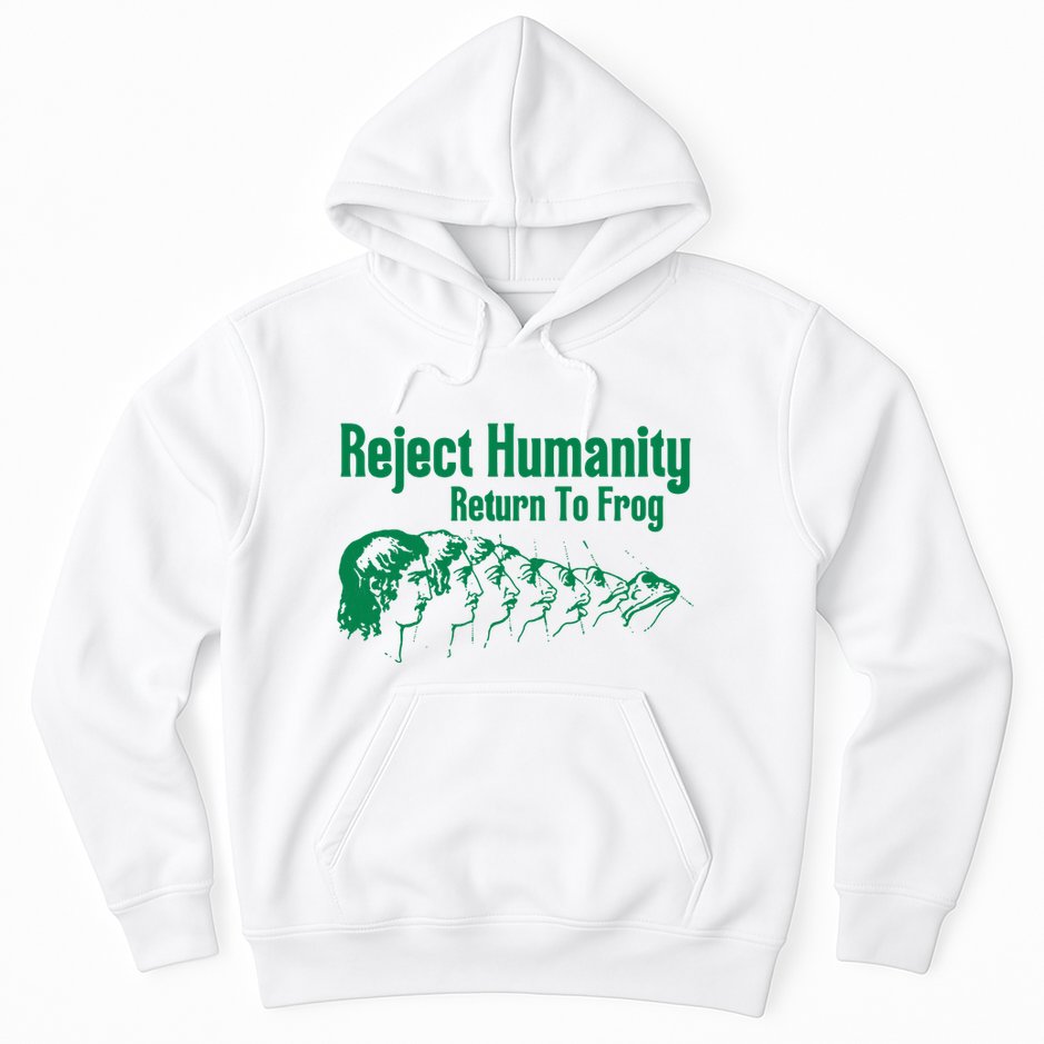 Reject Humanity Return To Frog Hoodie