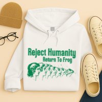 Reject Humanity Return To Frog Hoodie