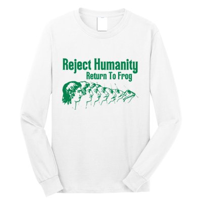 Reject Humanity Return To Frog Long Sleeve Shirt