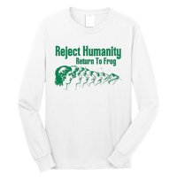 Reject Humanity Return To Frog Long Sleeve Shirt