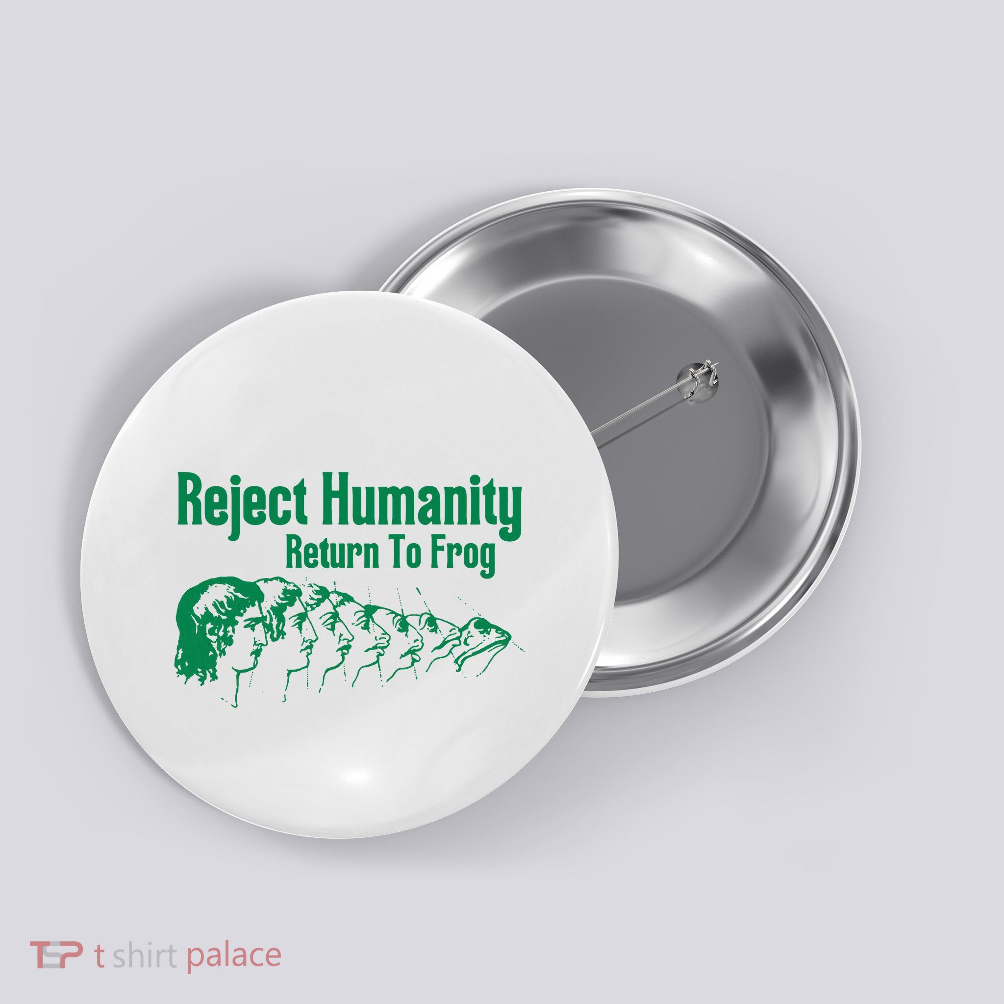 Reject Humanity Return To Frog Button