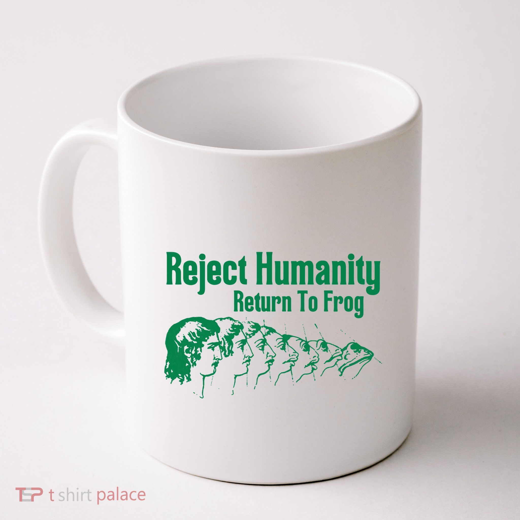 Reject Humanity Return To Frog Mug
