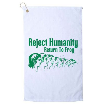 Reject Humanity Return To Frog Golf Towel