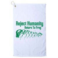 Reject Humanity Return To Frog Golf Towel