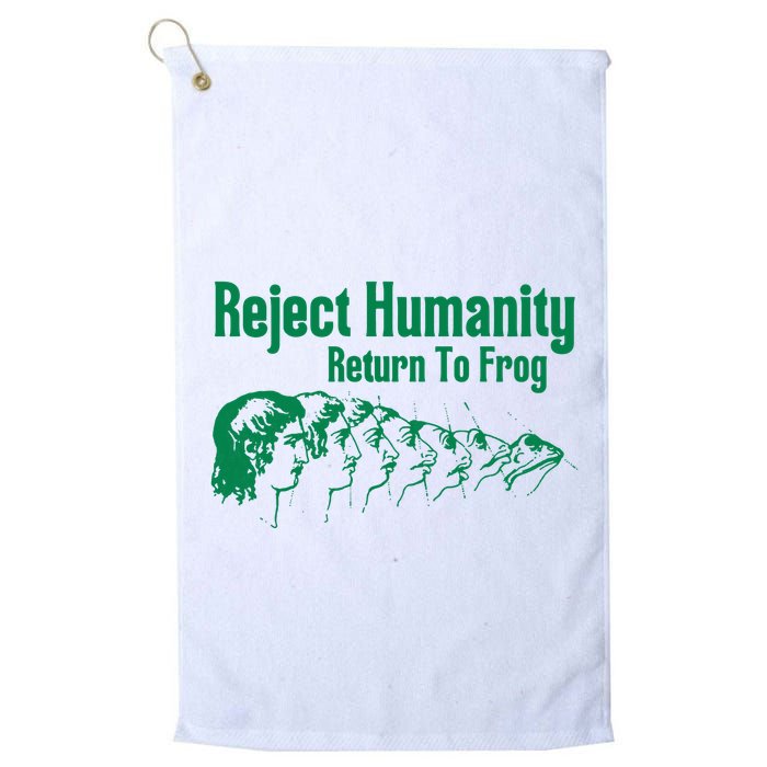 Reject Humanity Return To Frog Golf Towel