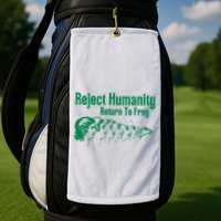 Reject Humanity Return To Frog Golf Towel