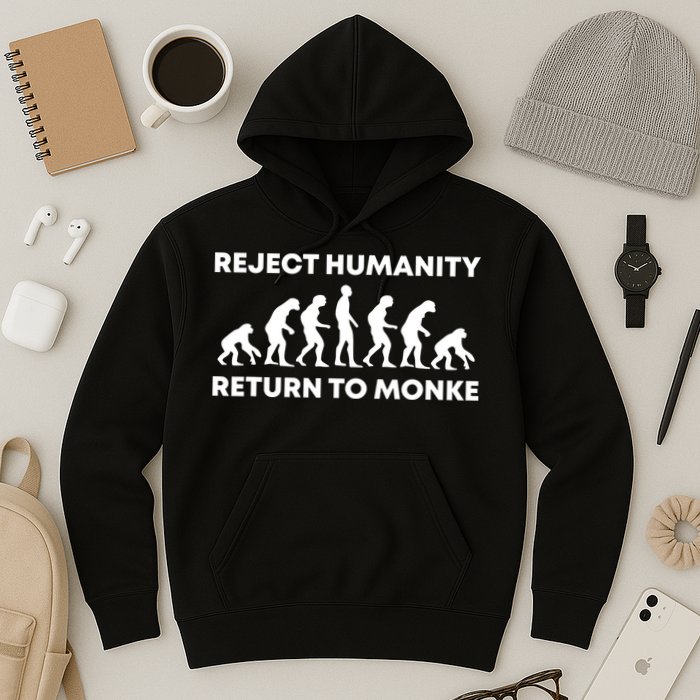 Reject Humanity Return To Monke Funny Meme Monkey Evolution Hoodie