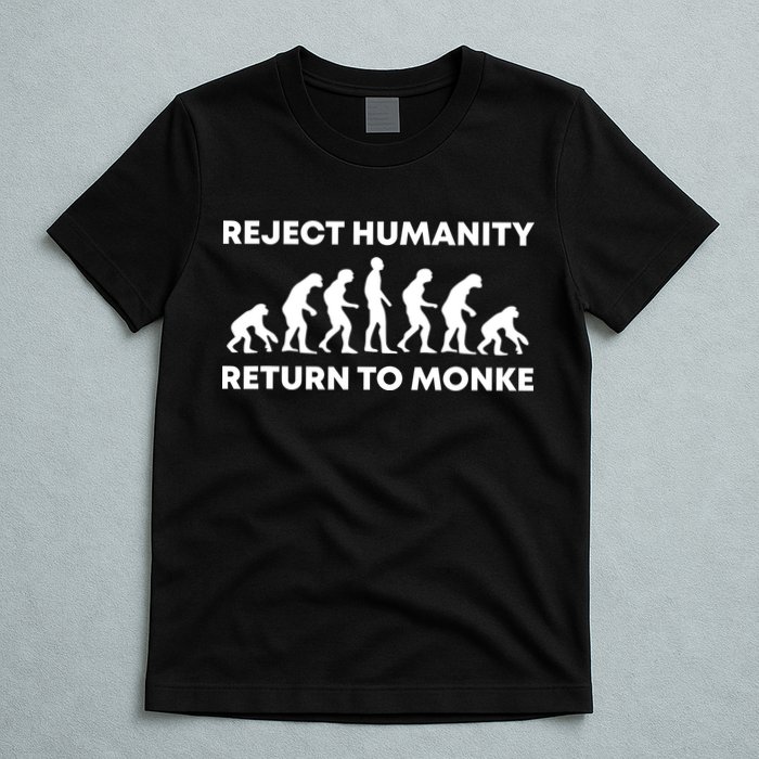 Reject Humanity Return To Monke Funny Meme Monkey Evolution T-Shirt
