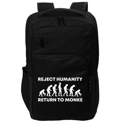 Reject Humanity Return To Monke Funny Meme Monkey Evolution Impact Tech Backpack