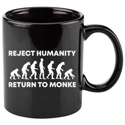 Reject Humanity Return To Monke Funny Meme Monkey Evolution 11oz C Handle Ceramic Mug