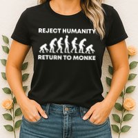 Reject Humanity Return To Monke Funny Meme Monkey Evolution Womens T-Shirt